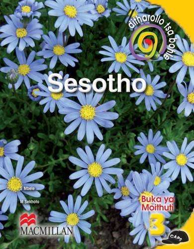 Ditharollo Tsa Bohle Sesotho: Ditharollo tsa bohle Sesotho: Gr 3: Le - SESOTHO-GR3