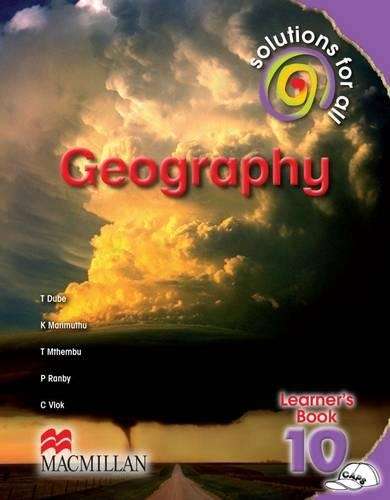 Solutions for all geography: Gr 10: Learner's book - GEO-GR10