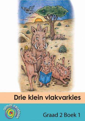 Drie Klein Vlakvarkies: Drie klein vlakvarkies: Gr 2: Gegradieerde l - MACMIL-ALMALVERSTAAN