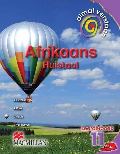 Almal Verstaan Afrikaans: Almal verstaan Afrikaans: Gr 11: Learner's - AFR-GR11