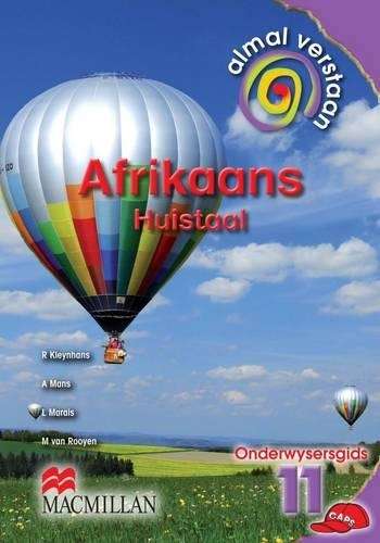 Almal verstaan Afrikaans: Gr 11: Teacher's guide - AFR-GR11