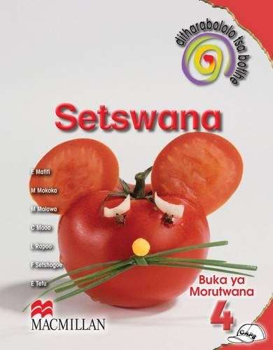 Ditharabololo Tsa Botlhe Setswana: Ditharabololo tsa botlhe Setswana - SETSWANA-GR4