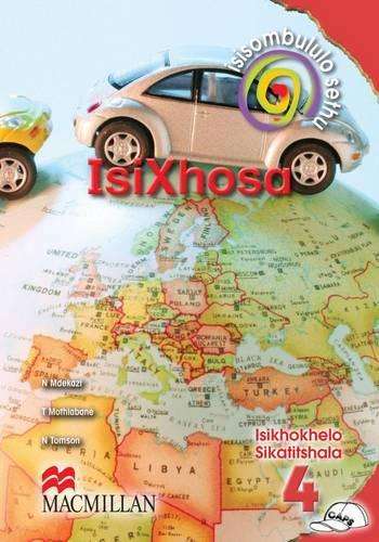 Isisombululo sethu isiXhosa: Gr 4: Teacher's guide - ISIXHOSA-GR4