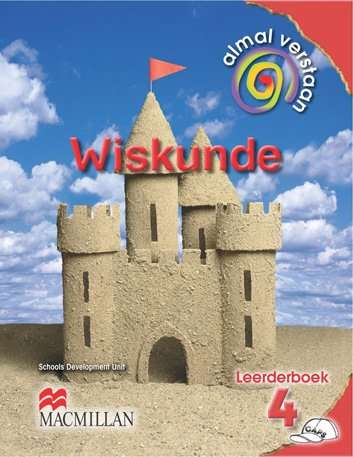 Almal Verstaan Wiskunde: Almal verstaan wiskunde: Gr 4: Leerderboek  - MATHS-GR4