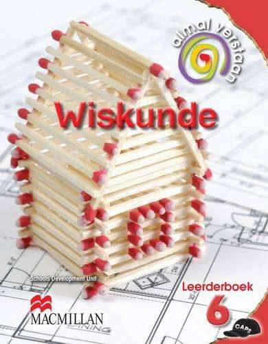 Almal Verstaan Wiskunde: Almal verstaan wiskunde: Gr 6: Leerderboek  - MATHS-GR6