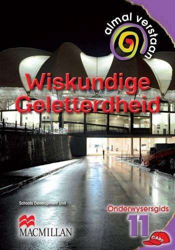 Almal verstaan wiskundige geletterdheid : Gr 11: Teacher's guide - MATHSLIT-GR11