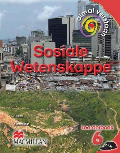 Almal verstaan sosiale wetenskappe: Gr 6: Leerderboek - SS-GR6