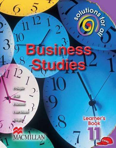 Solutions for all business studies: Gr 11: Learner's book - BS-GR11