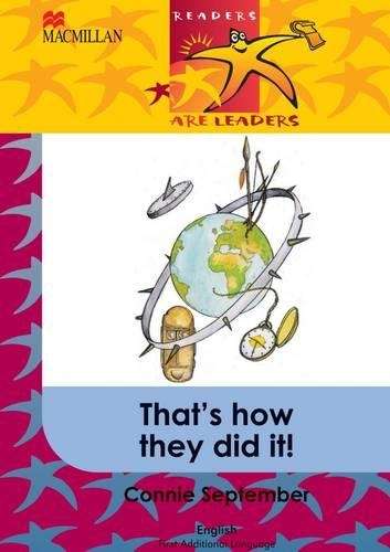 That's How They Did It!: That's how they did it!: Gr 6 Gr 6 - MACMIL-READERSLEADER
