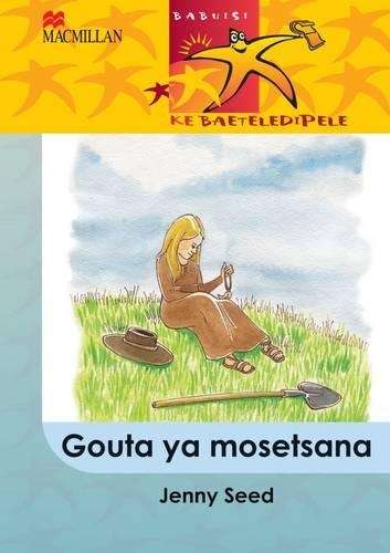 Gouta Ya Mosetsana: Gouta ya mosetsana: Gr 5 Gr 5 - MACMILLAN