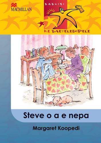 Steve o a e nepa: Gr 6 - MACMIL-SETSWANA