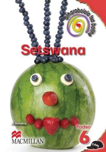 Ditharabololo tsa botlhe Setswana: Gr 6: Core reader - SETSWANA-GR6