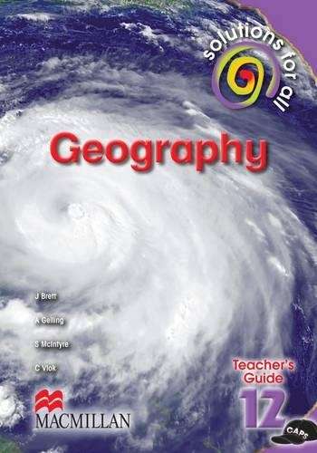 Solutions for all geography: Gr 12: Teacher's guide - GEO-GR12