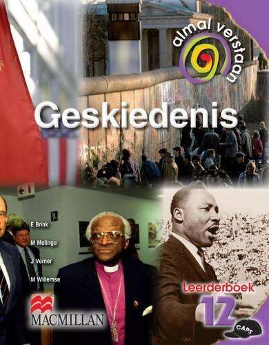 Almal verstaan geskiedenis: Gr 12: Leerdersboek - HIST-GR12