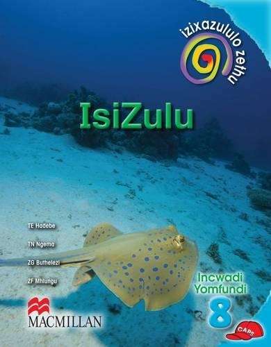 Izixazululo zethu Isizulu sanamuhla: Ibanga 8: Incwadi Yomfundi - T.E. Hadebe