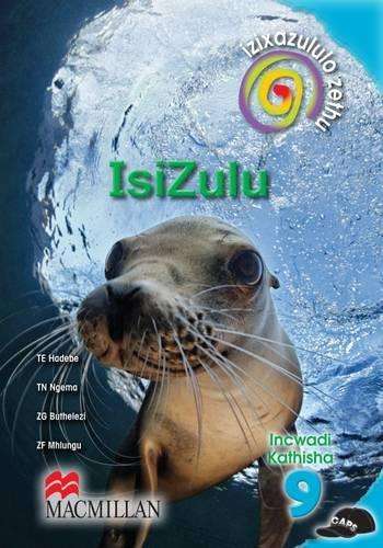 Izixazululo Zethu Isizulu (CAPS): Ibanga 9: Incwadi Kathisha - T.E. Hadebe