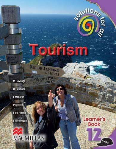 Solutions for all tourism: Gr 12: Learner's book - TOUR-GR12