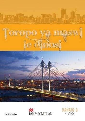 Toropo Ya Maswi Le Dinosi (CAPS): Grade 8 - J. Mabelebele