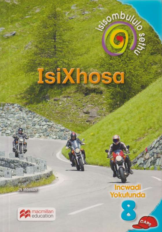 Isisombululo Sethu isiXhosa (Xhosa) Ibanga 8 Incwadi Yokufunda : Gra - JN. Mdekazi