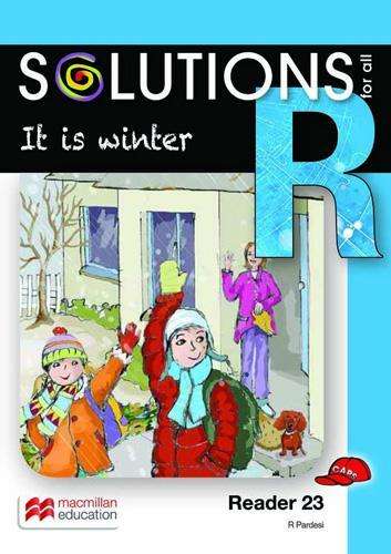 It is Winter: Reader 23: Grade R - READER-GRR