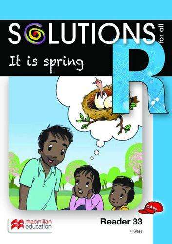 It is Spring: Reader 33: Grade R - MACMILLAN