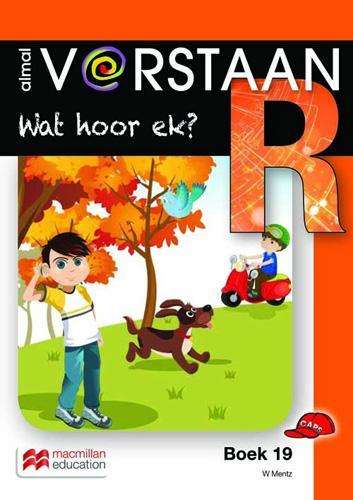 Wat hoor ek?: Boek 19: Graad R - MACMIL-ALMALVERSTAAN