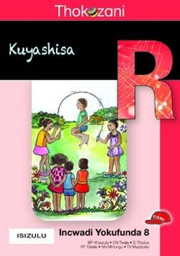 Thokozani: Kuyashisa: Book 8: Grade R - MACMIL-ISIZULU