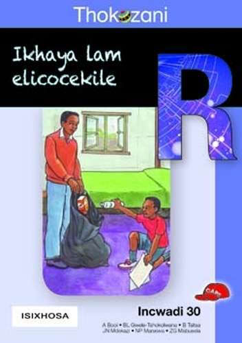 THOKOZANI IKHAYA LAM ELICOCEKILE - MACMIL-ISIXHOSA