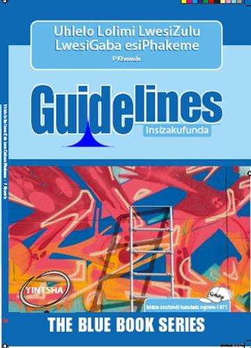 Guidelines Uhlelo Lolimi Lwesizulu: Grade 7-9: Study Guide - P. Khawula