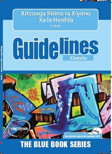 Guidelines Xitsonga ririmi ra xiyimo xa le henhla (CAPS): Giredi 7:  - C. Khoza