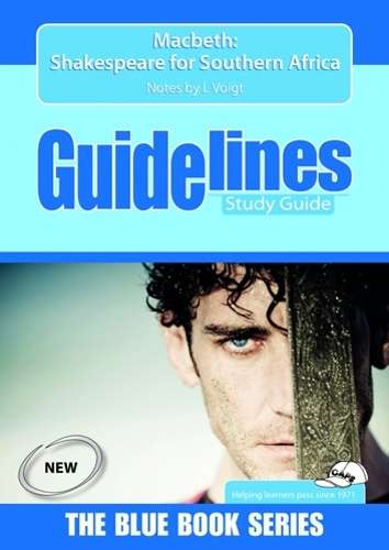 Macbeth - Shakespeare for Southern Africa: A Study Guide : Grade 10- - L. Voigt