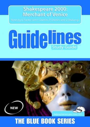 Shakespeare 2000 - The Merchant of Venice: A Study Guide : Grade 10- - D. Shabangu