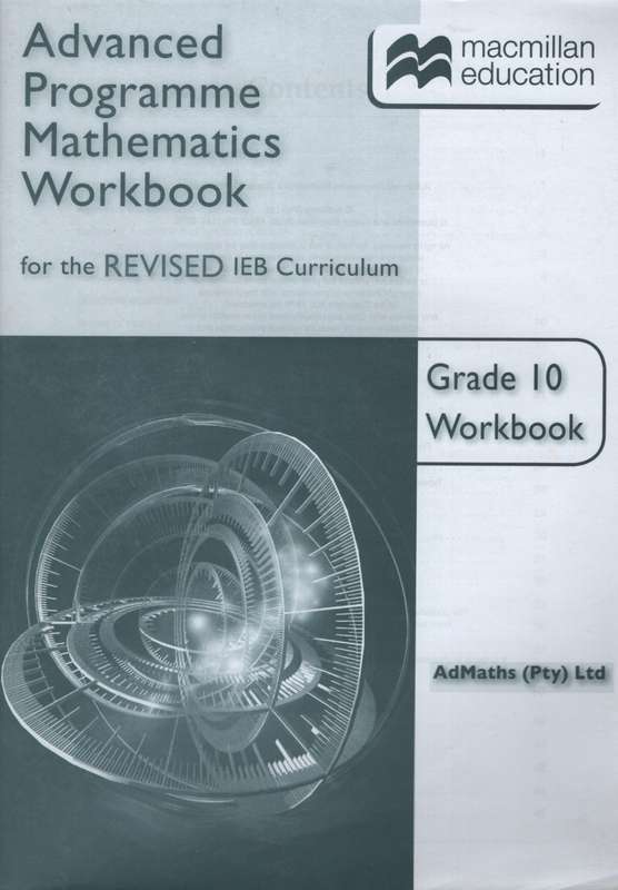 ADVANCED PROGRAMME MATHS FOR IEB GR10 WB - MATHS-GR10