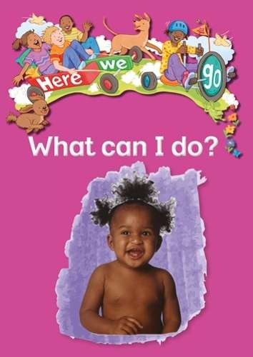 Here We Go: What Can I Do?: Grade R - BIGBOOK