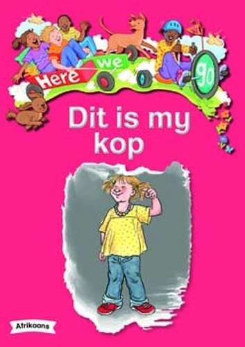 Here We Go: Dit Is My Kop: Grade R - BIGBOOK