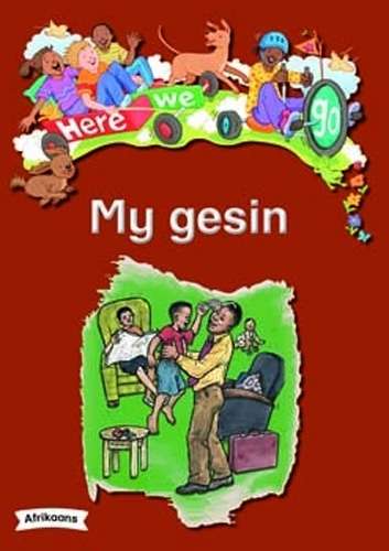 Here We Go: My Gesin: Grade R - BIGBOOK
