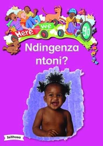 Here We Go: Ndingenza Ntoni?: Grade R - BIGBOOK