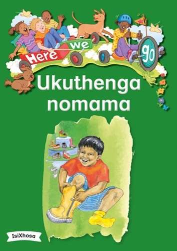 Here We Go: Ukuthenga Nomama: Grade R - BIGBOOK