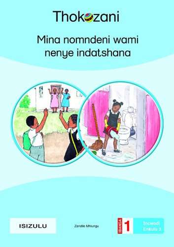 THOKOZANI MINA NOM NENYE BOOK 3 ISIZULU - BIGBOOK-GR1