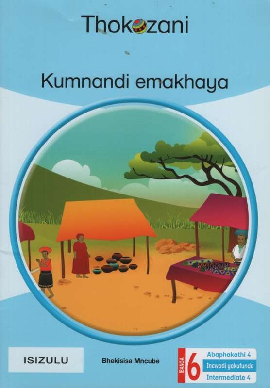 KUMNANDI EMAKHAYA GR6 LEVEL 4 - MACMIL-ISIZULU