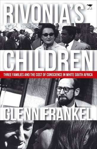 Rivonia's children - Glenn Frankel