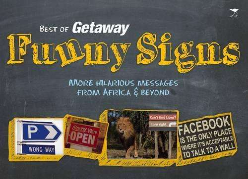 Best of Getaway funny signs - JOPSON,T