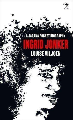 Ingrid Jonker. A Jacana Pocket Biography - Viljoen, Louise