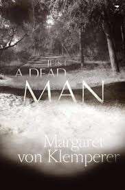 Just a dead man - Margaret von Klempere