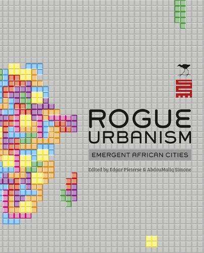 Rogue urbanism - Edgar Pieterse