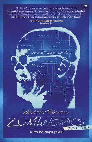 Zumanomics revisited - Raymond Parsons