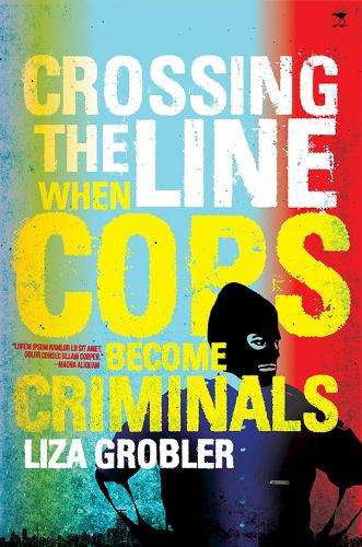 Crossing the line - Liza Grobler