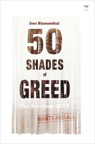 50 Shades of Greed - Ivor Blumenthal