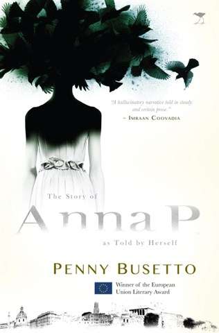 The story of Anna P as told by herself - Penny Busetto
