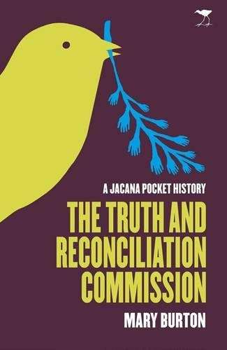 The truth and reconciliation commision - Mary Ingouville Burton